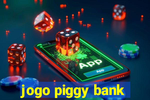 jogo piggy bank